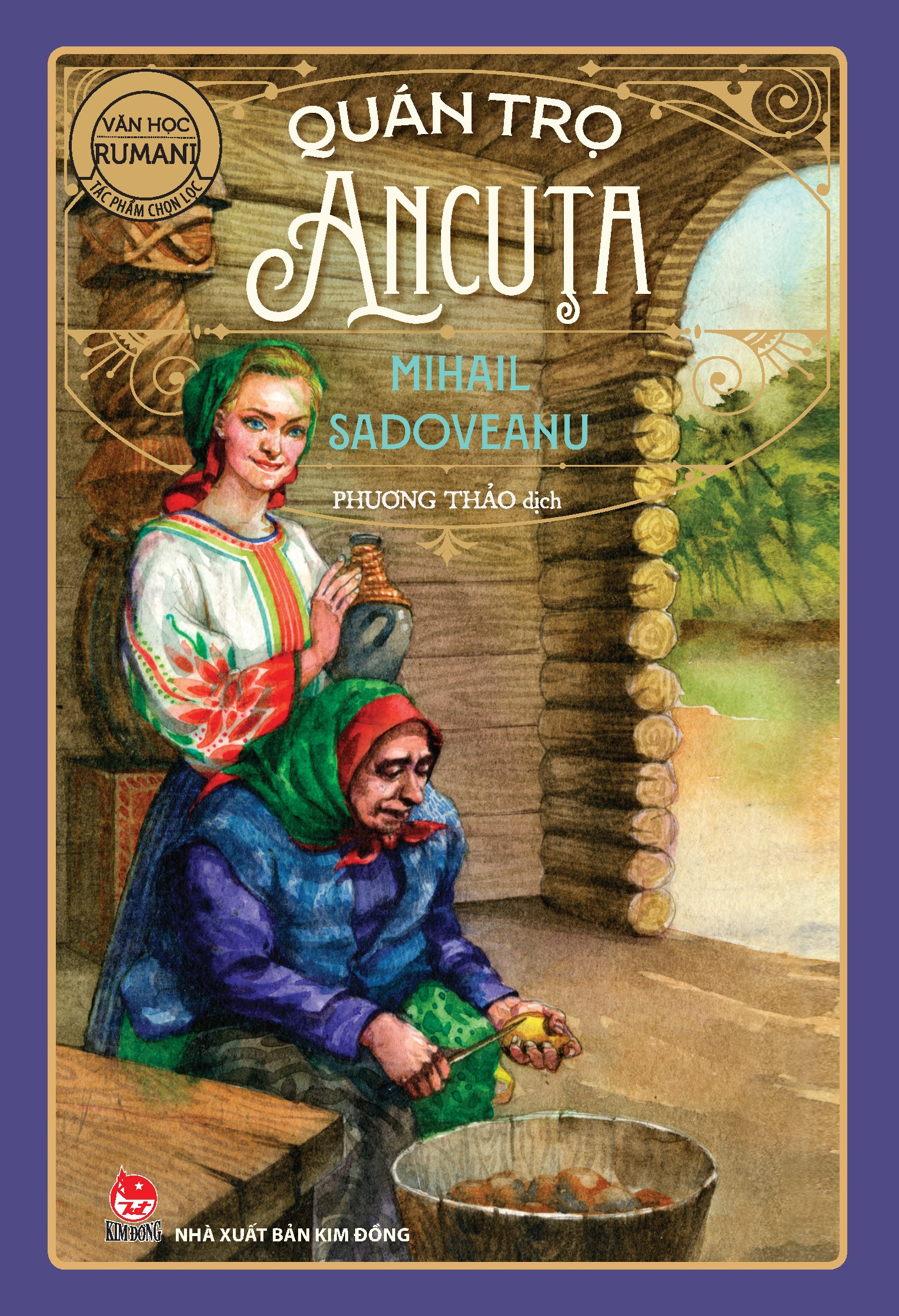 tác phẩm chọn lọc - văn học rumani - quán trọ ancuta (tái bản 2024)
