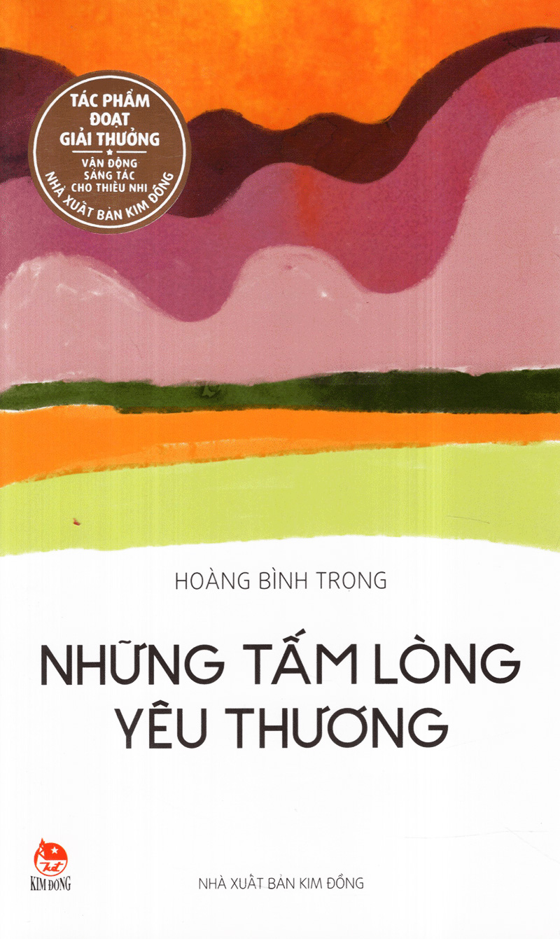 tác phẩm đạt giải thưởng vận động sáng tác - những tấm lòng yêu thương (tái bản 2017)