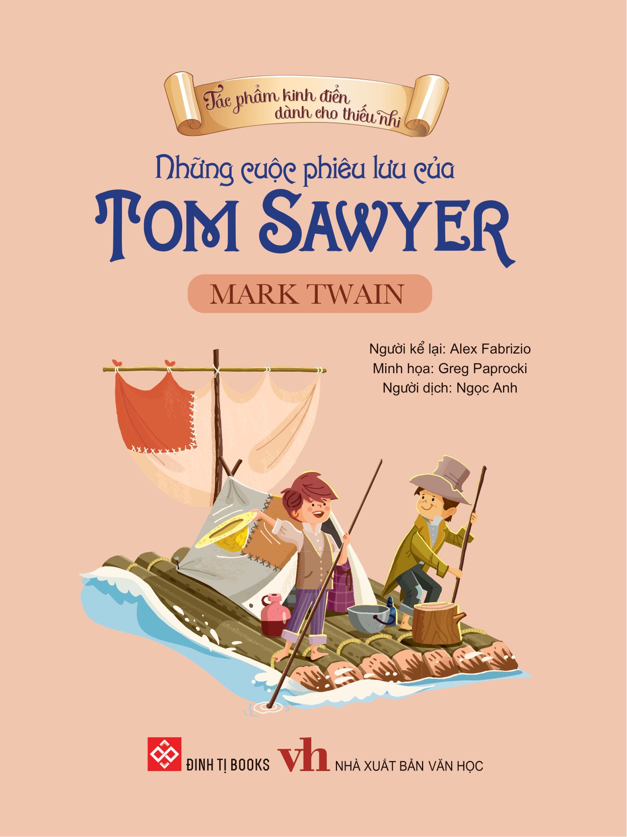 tác phẩm kinh điển dành cho thiếu nhi - những cuộc phiêu lưu của tom sawyer