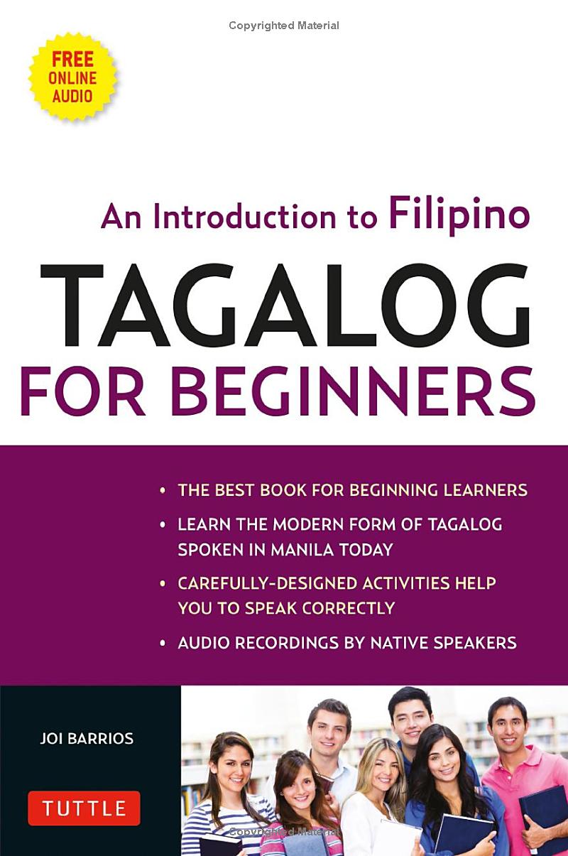 tagalog for beginners - an introduction to filipino, the national language of the philippines