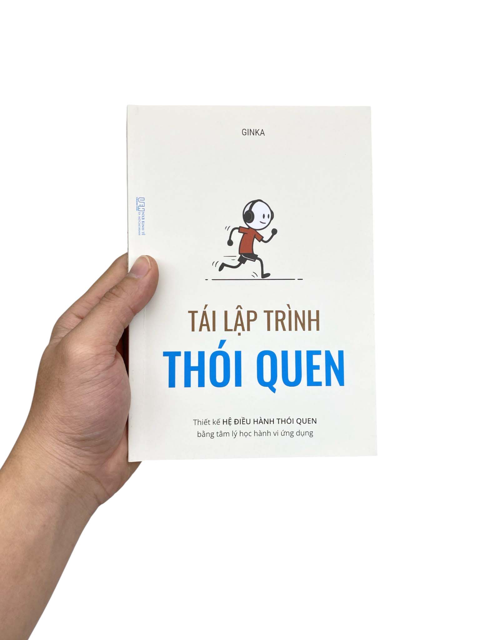 Tái Lập Trình Thói Quen - Thiết Kế Hệ Điều Hành Thói Quen Bằng Tâm Lý Học Hành Vi Ứng Dụng