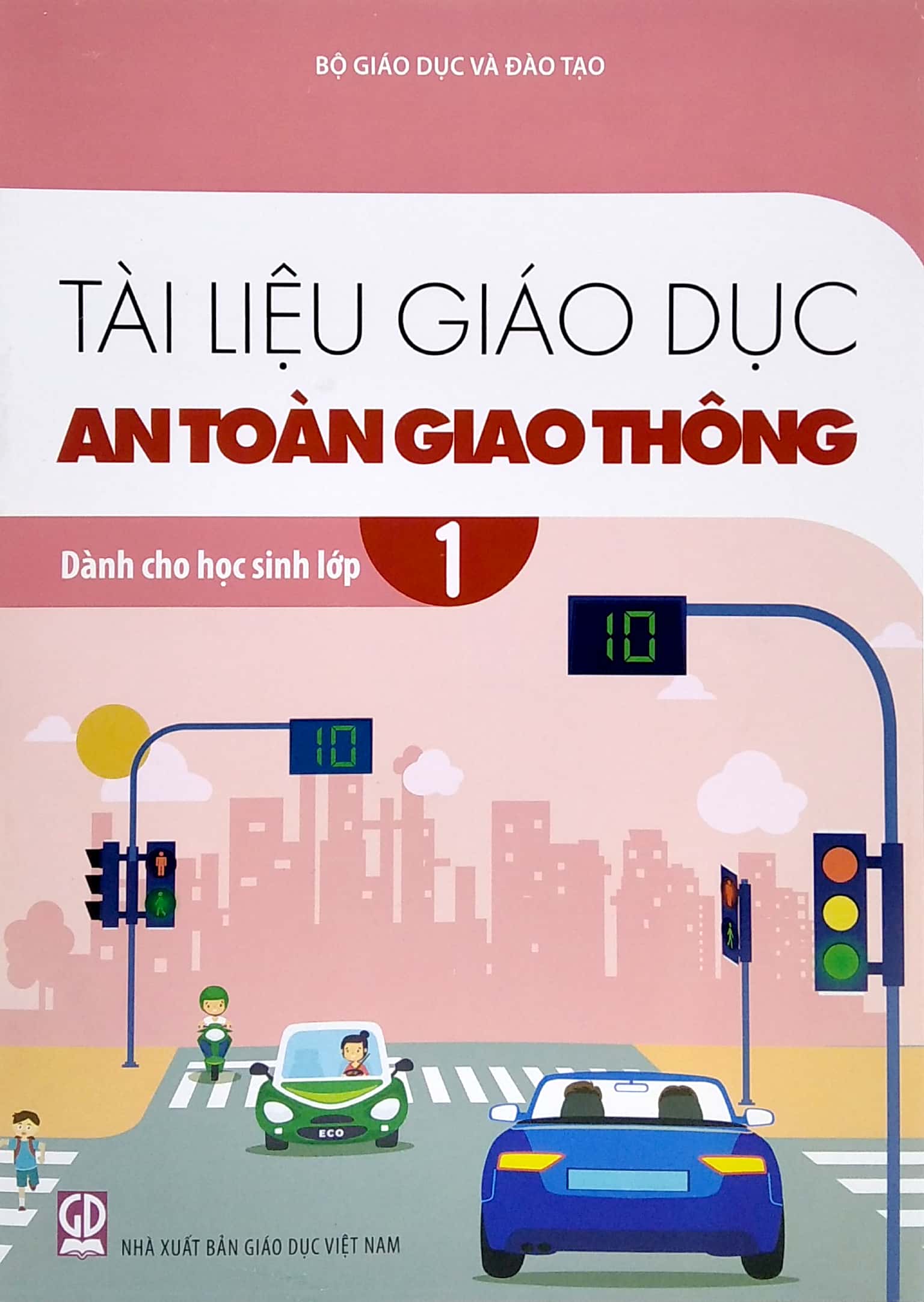 tài liệu giáo dục an toàn giao thông dành cho học sinh - lớp 1