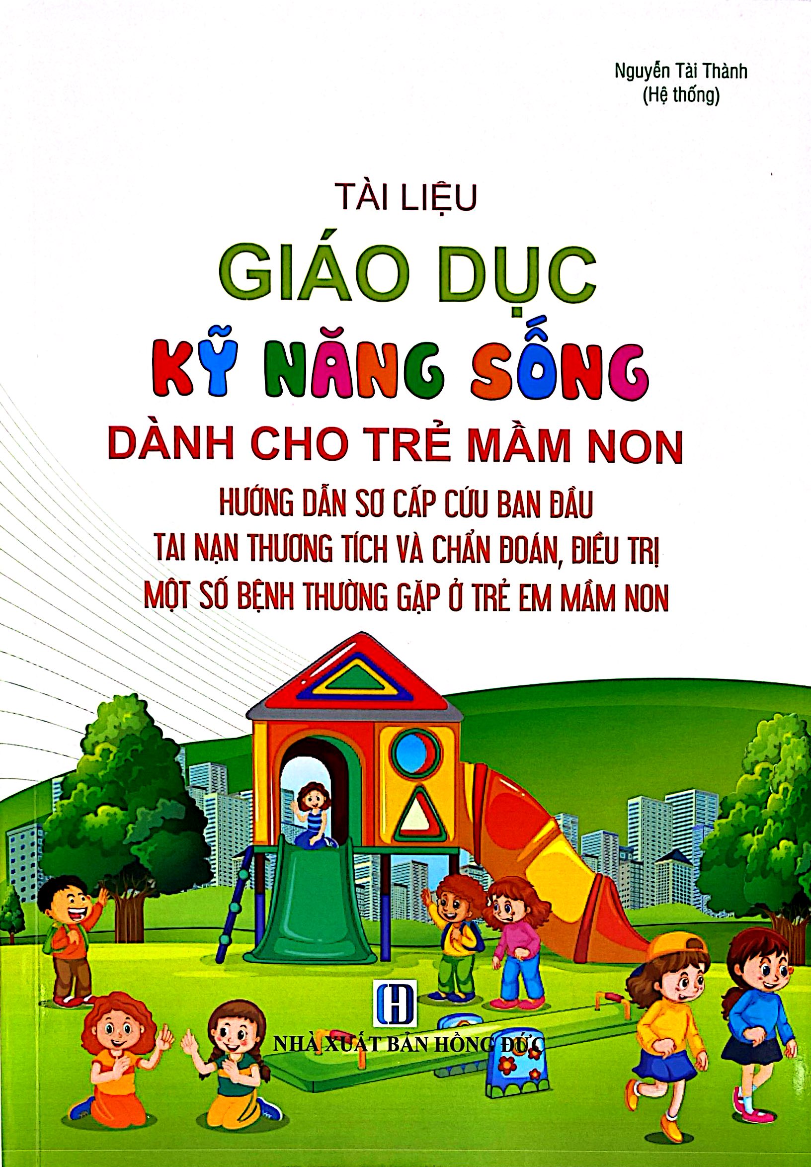 Tài Liệu Giáo Dục Kỹ Năng Sống Dành Cho Trẻ Em Mầm Non