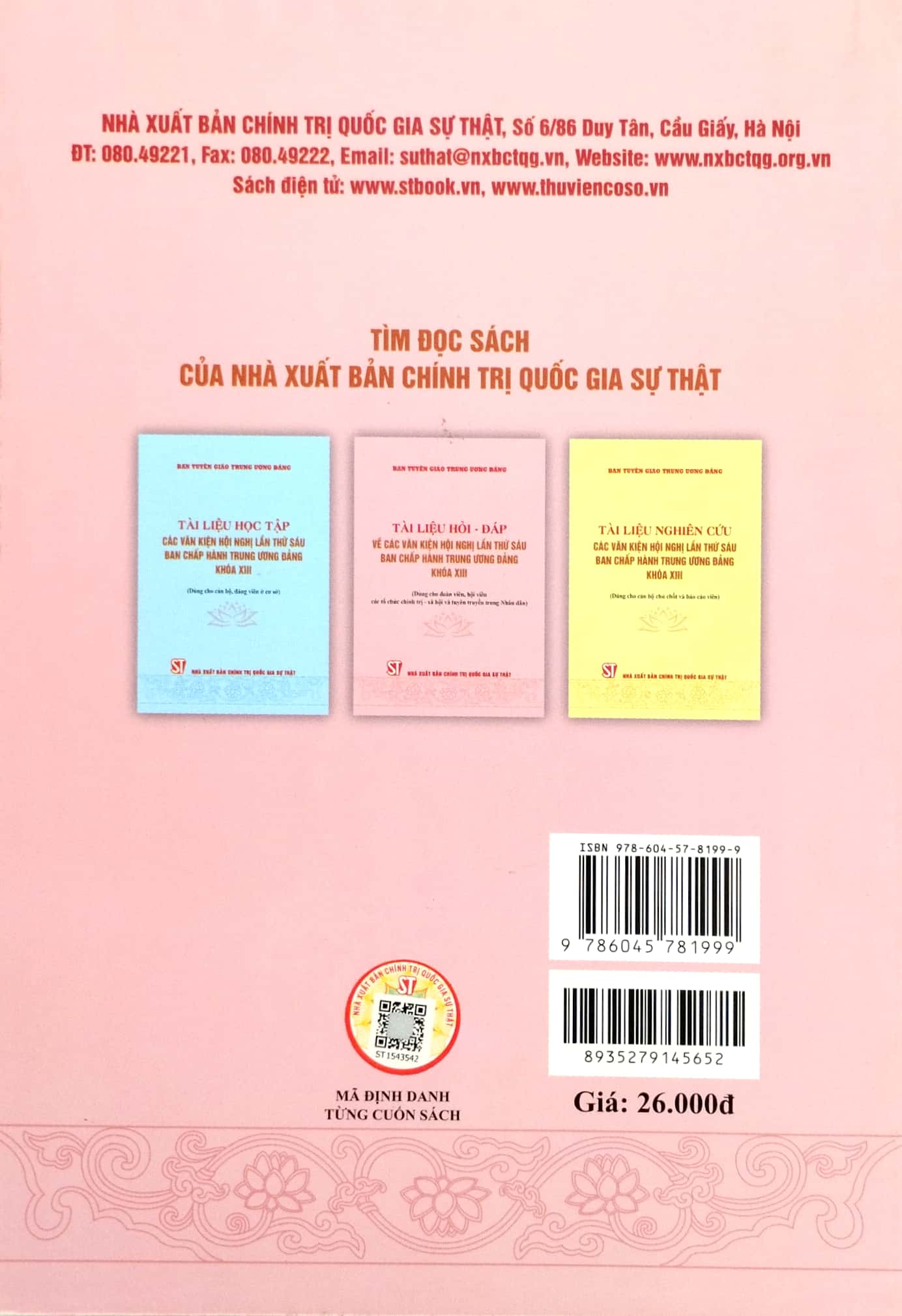 tài liệu hỏi - đáp về các văn kiện hội nghị lần thứ sáu ban chấp hành trung ương đảng khóa xiii (dùng cho đoàn viên, hội viên các tổ chức chính trị - xã hội và tuyên truyền trong nhân dân)