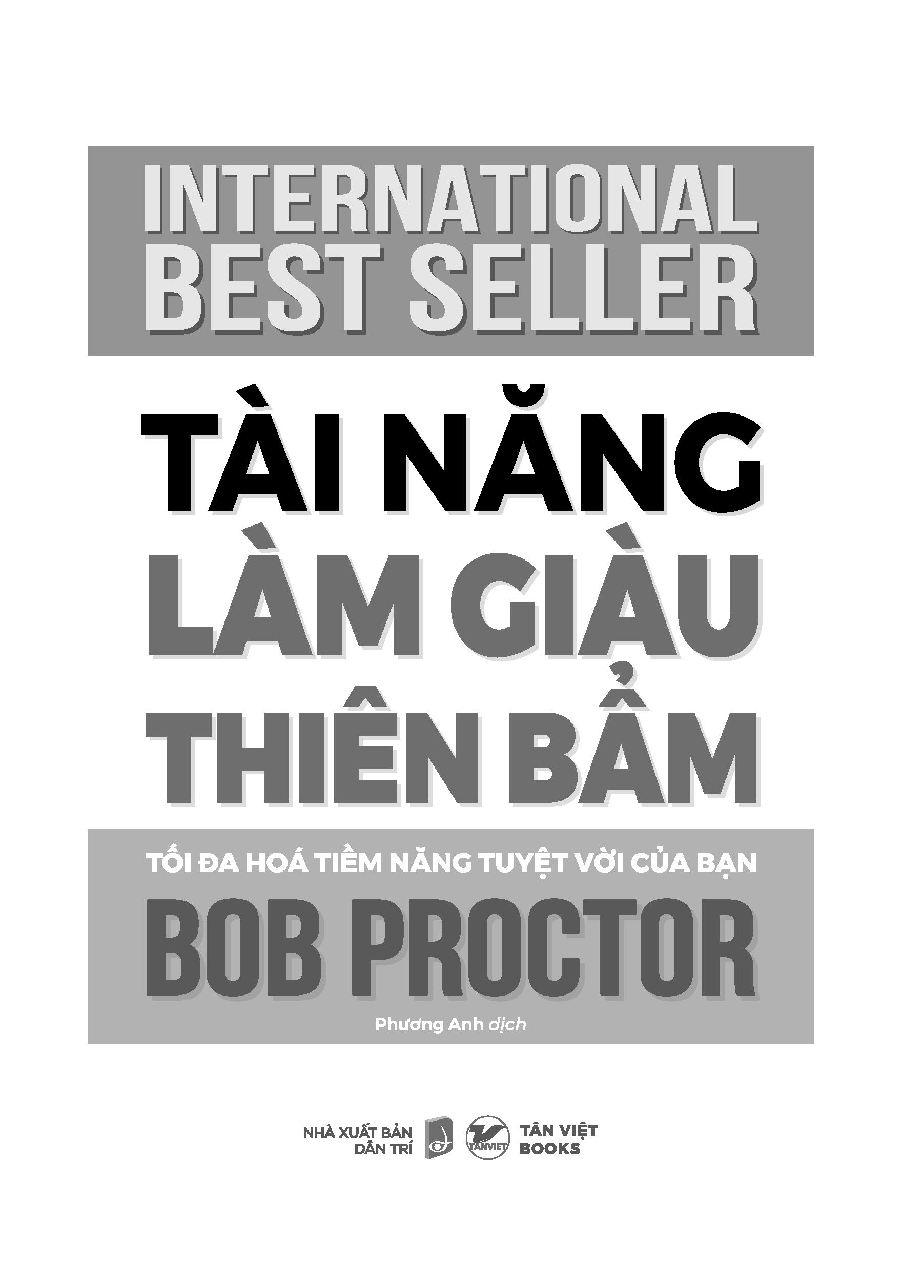tài năng làm giàu thiên bẩm - tối đa hóa tiềm năng tuyệt vời của bạn