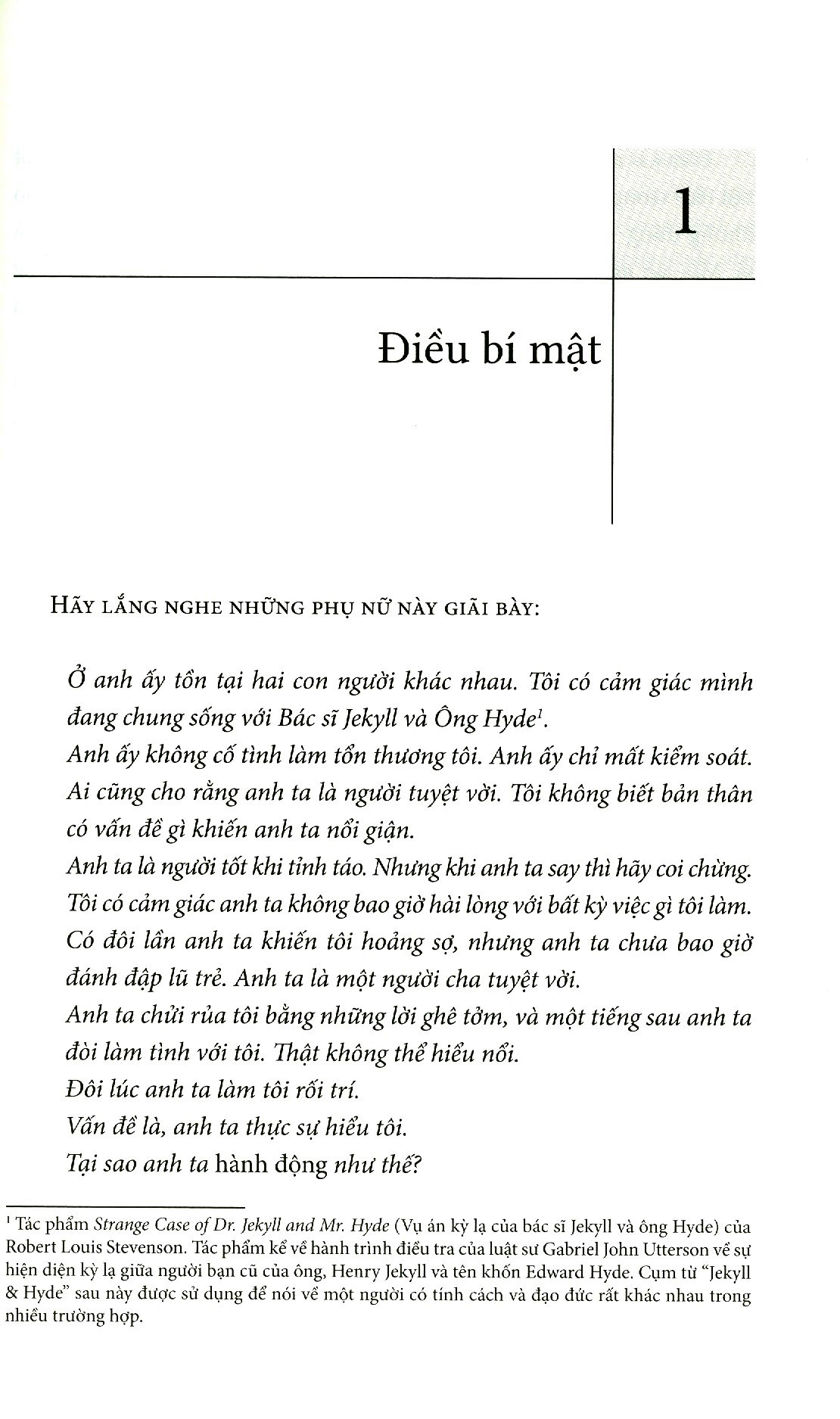 tại sao anh ta làm thế?