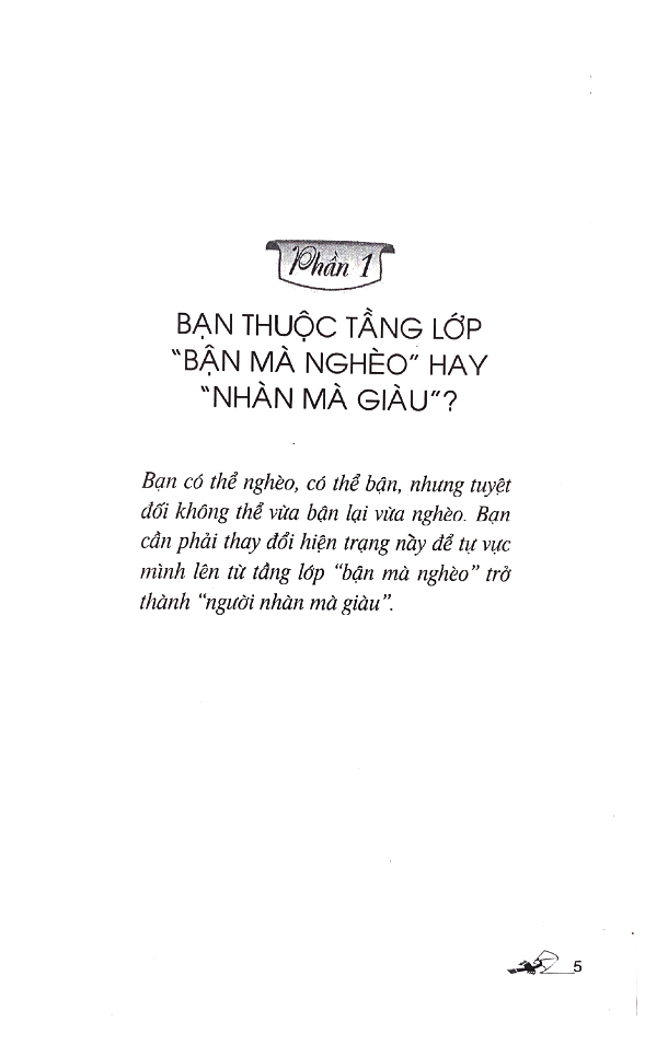 tại sao càng bận càng nghèo càng nhàn càng giàu