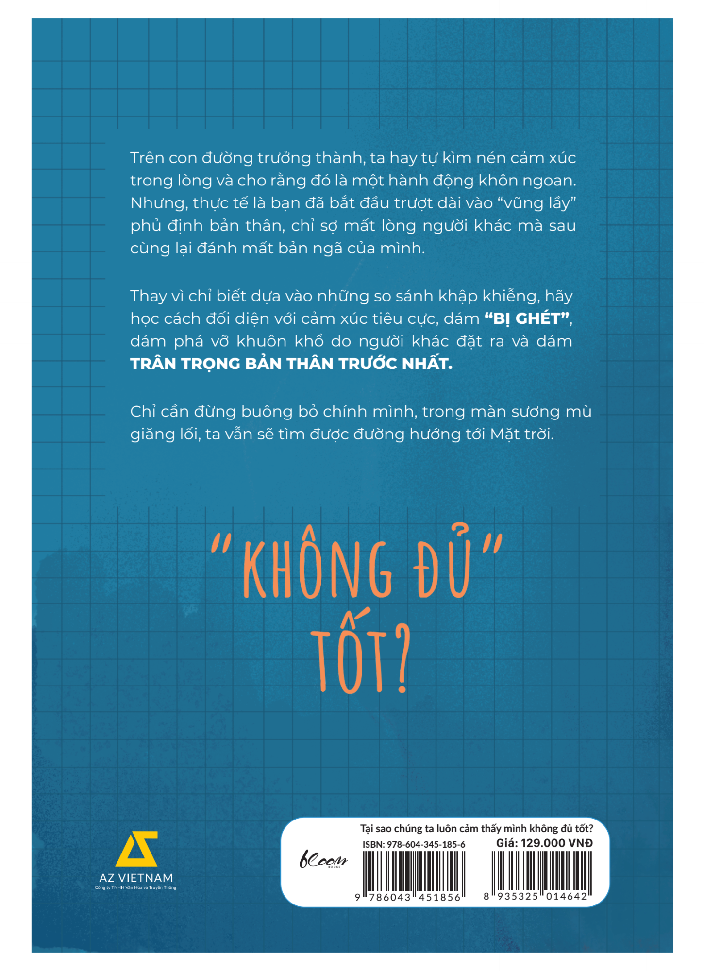 tại sao chúng ta luôn cảm thấy mình không đủ tốt?