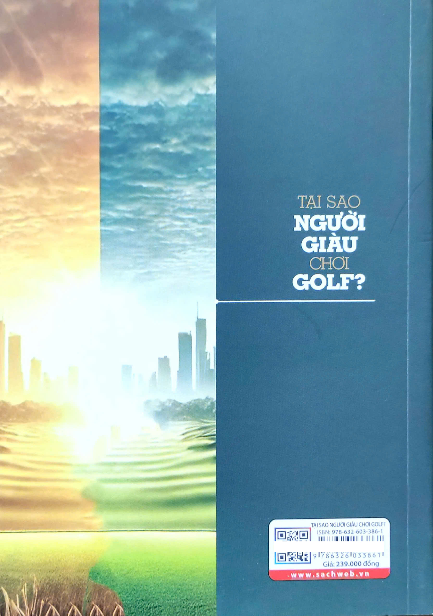 Tai Sao Nguoi Giau Choi Golf? - Nhung Bai Hoc Tu San Co Den Dinh Thanh Cong