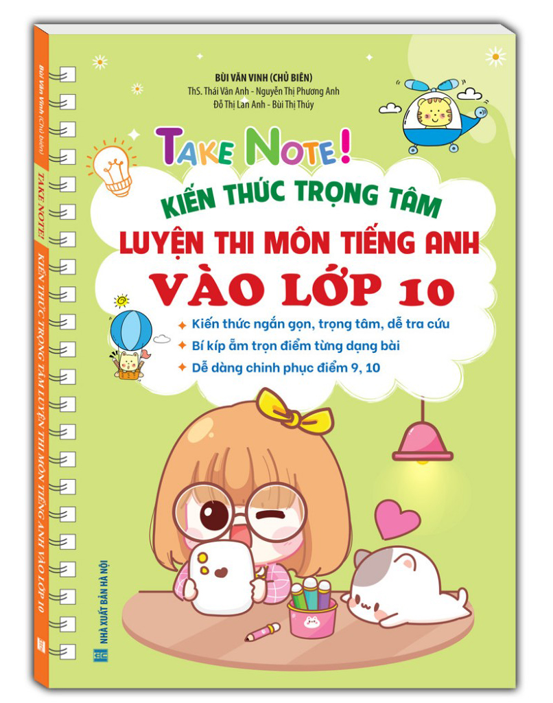 take note! - kiến thức trọng tâm luyện thi môn tiếng anh vào lớp 10