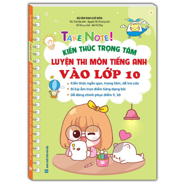 Take Note! - Kien Thuc Trong Tam Luyen Thi Mon Tieng Anh Vao Lop 10 - Ban Mau Khong Lo Xo