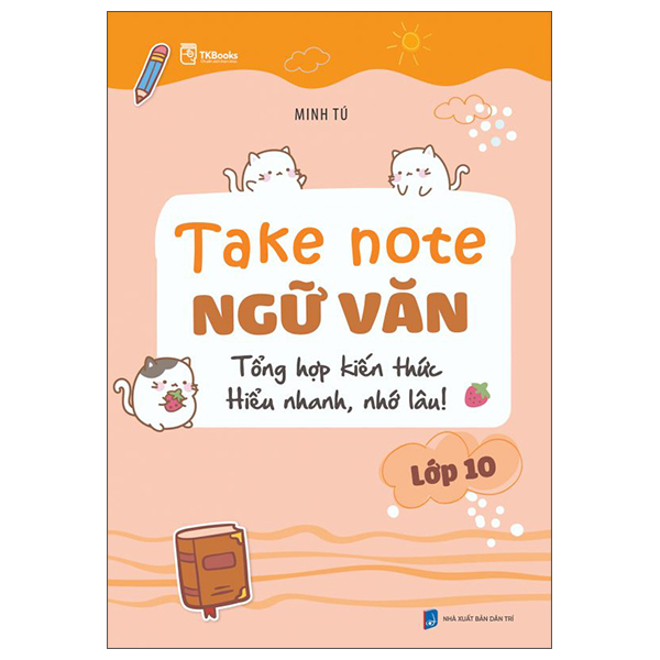 Take Note Ngu Van - Tong Hop Kien Thuc - Hieu Nhanh, Nho Lau! - Lop 12