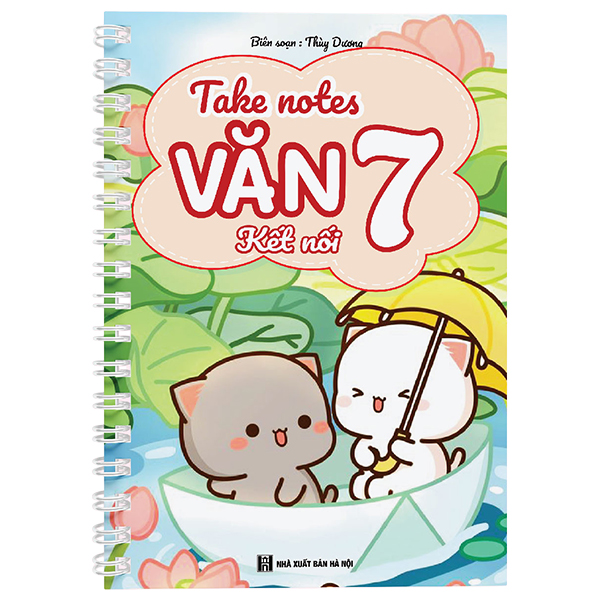 take notes - văn 7 - kết nối