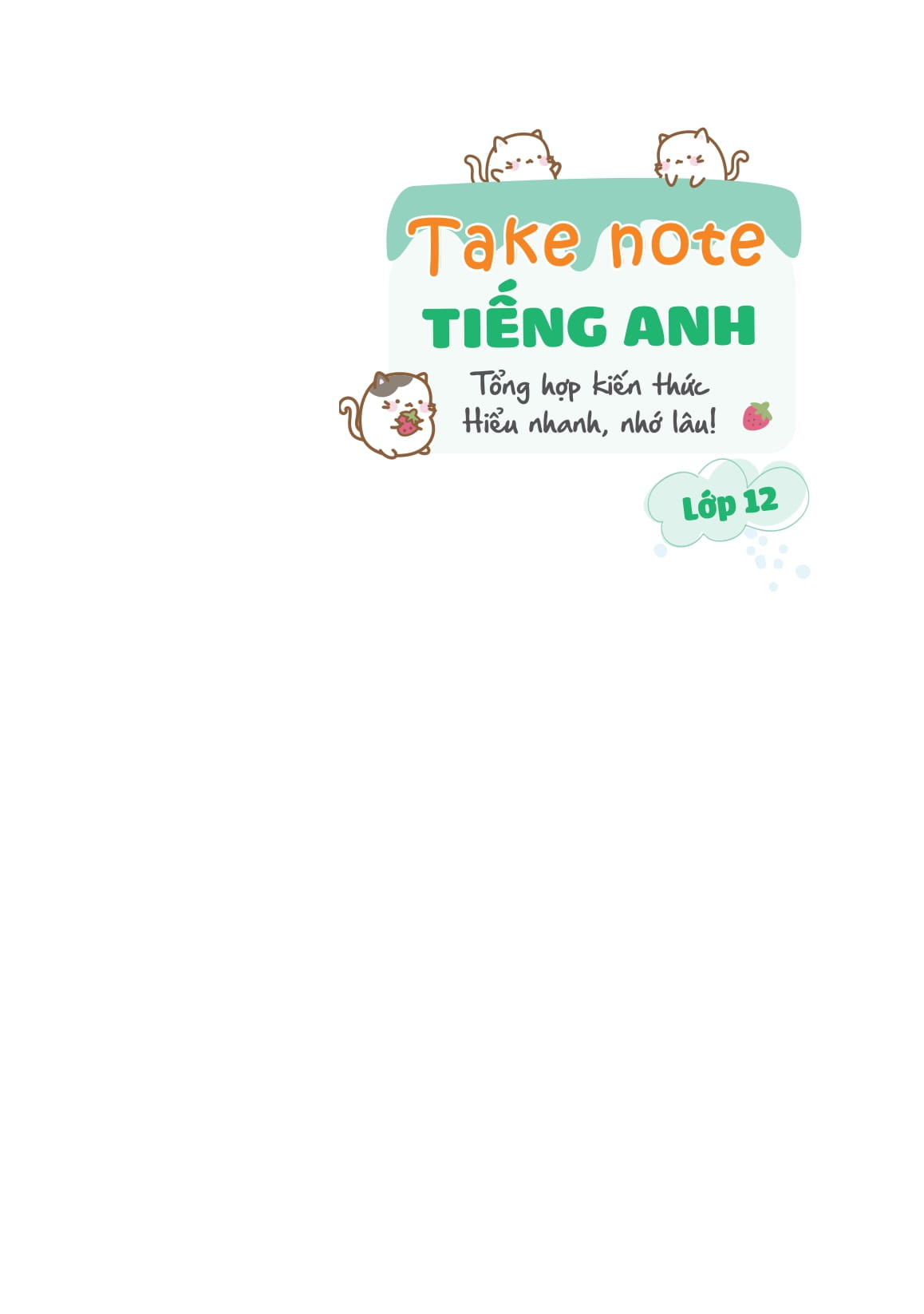 Takenote Tieng Anh Lop 12