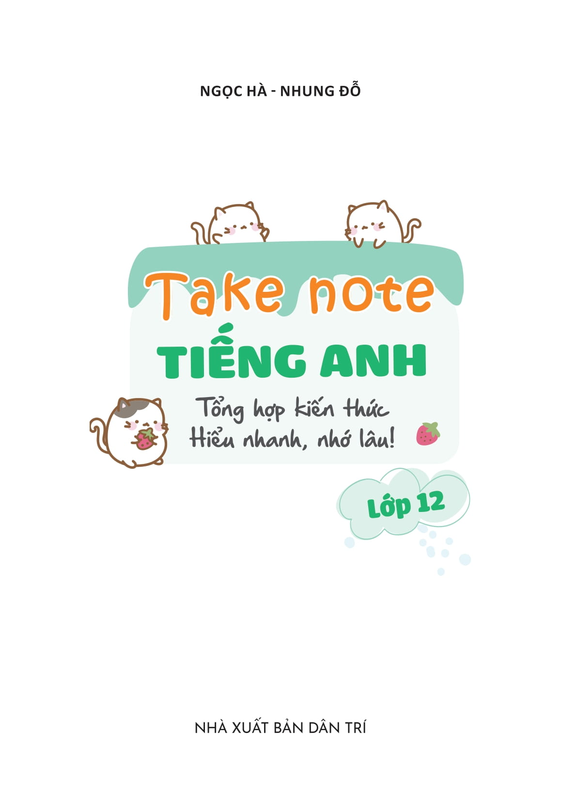 Takenote Tieng Anh Lop 12