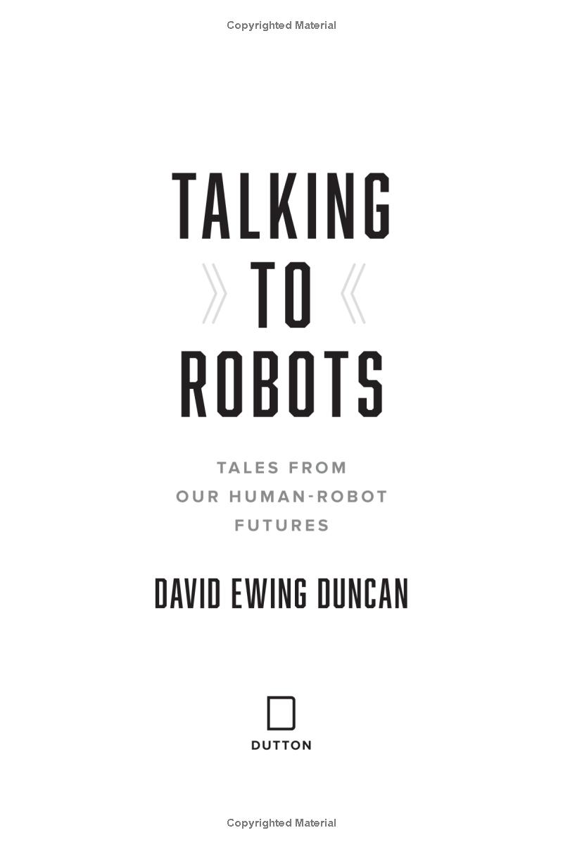 talking to robots - tales from our human-robot futures