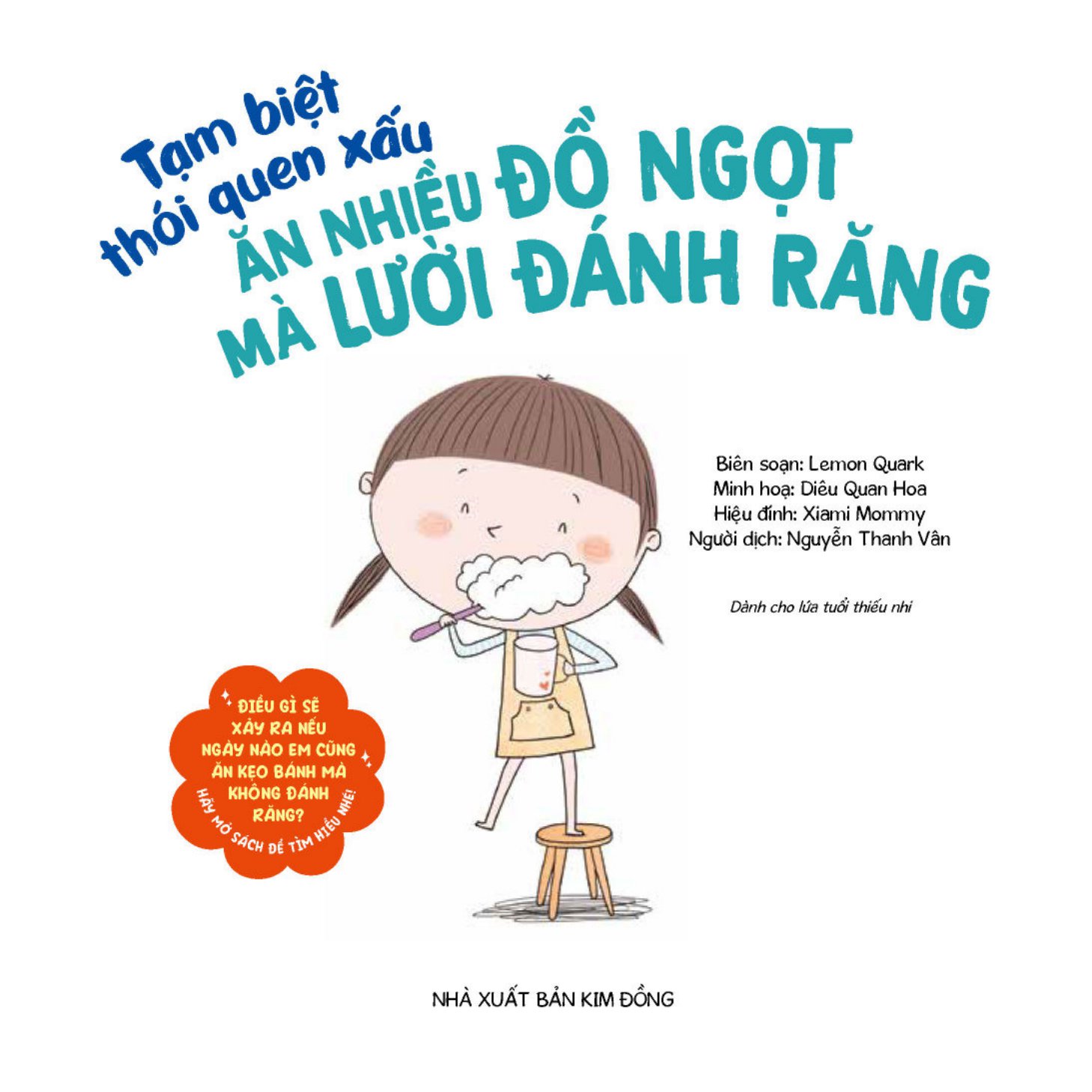 tạm biệt thói quen xấu - ăn nhiều đồ ngọt mà không đánh răng