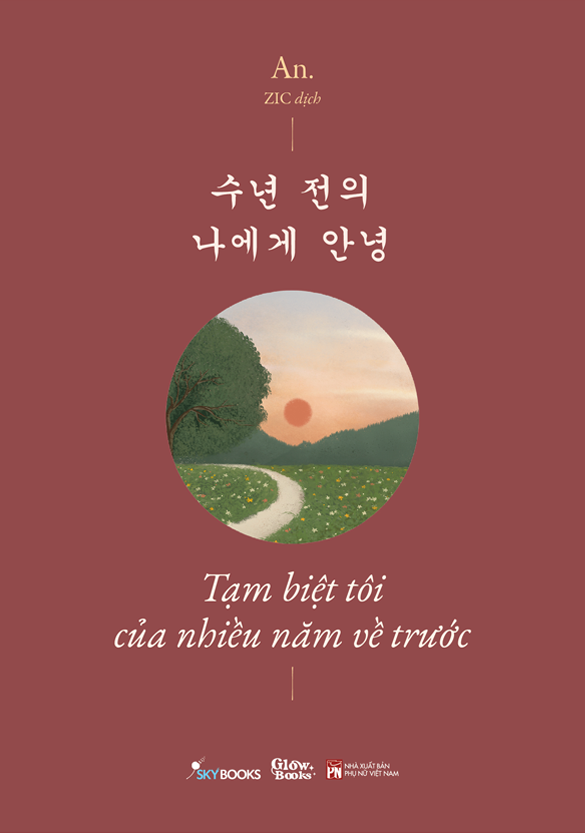 Bìa sách Tam Biet Toi Cua Nhieu Nam Ve Truoc - 수년 전의 나에게 안녕 - Phien Ban Song Ngu Viet-Han - ảnh 2