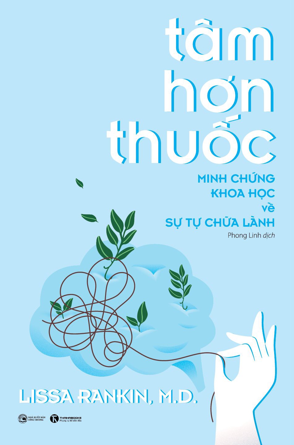 tâm hơn thuốc - minh chứng khoa học về sự tự chữa lành