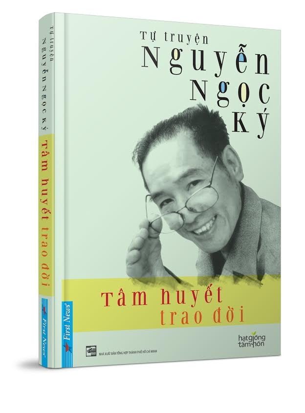 tâm huyết trao đời - tự truyện nguyễn ngọc ký