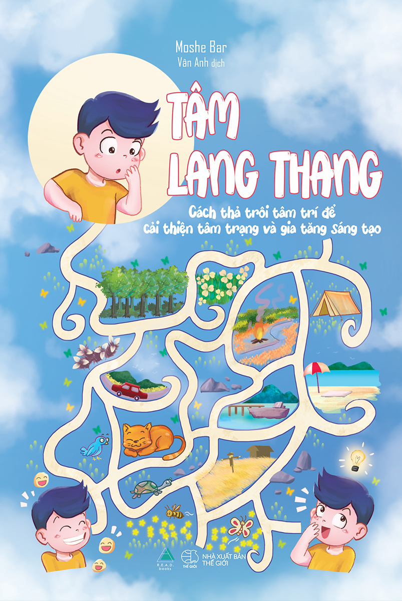 tâm lang thang - cách thả trôi tâm trí để cải thiện tâm trạng và gia tăng sáng tạo