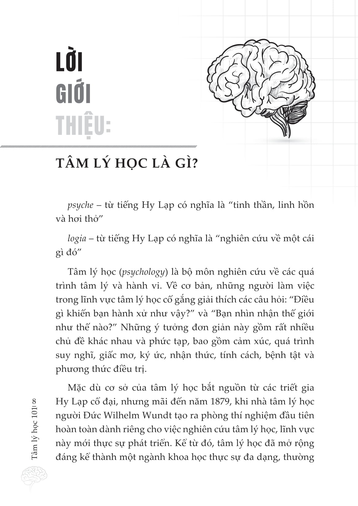 Tam Ly Hoc 101 - Nhung Kien Thuc Co Ban, Su That Thu Vi, Cac Bai Kiem Tra Tam Ly Va Hon The Nua!