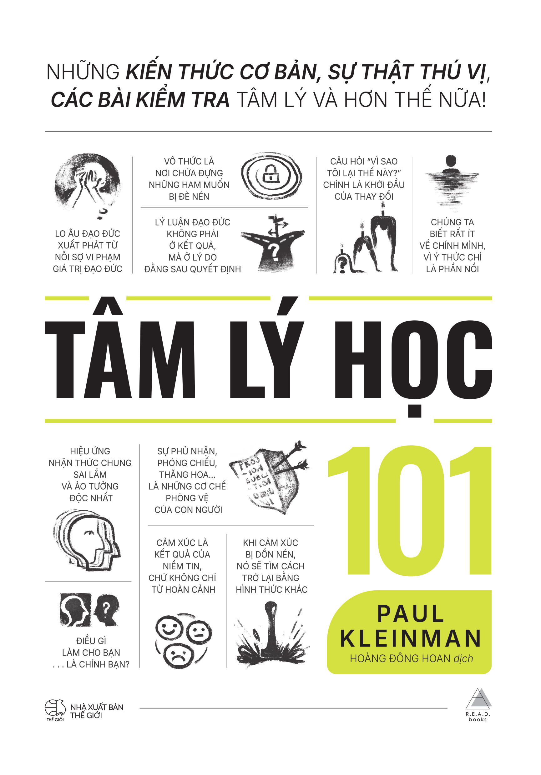 Tam Ly Hoc 101 - Nhung Kien Thuc Co Ban, Su That Thu Vi, Cac Bai Kiem Tra Tam Ly Va Hon The Nua!