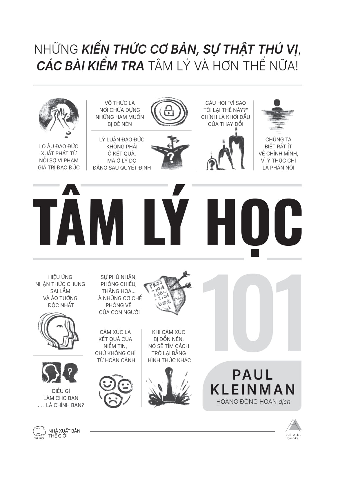 Tam Ly Hoc 101 - Nhung Kien Thuc Co Ban, Su That Thu Vi, Cac Bai Kiem Tra Tam Ly Va Hon The Nua!