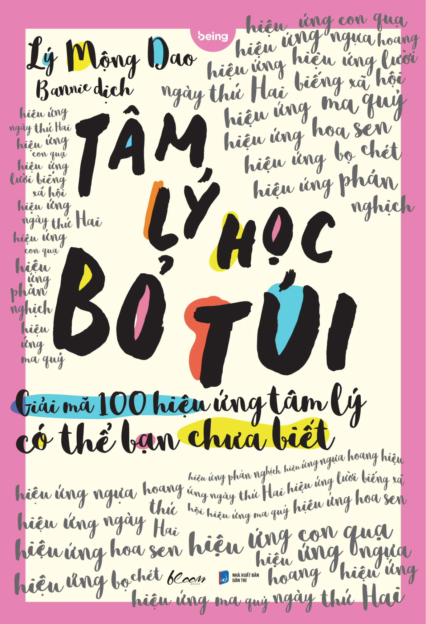 tâm lý học bỏ túi - giải mã 100 hiệu ứng tâm lý có thể bạn chưa biết