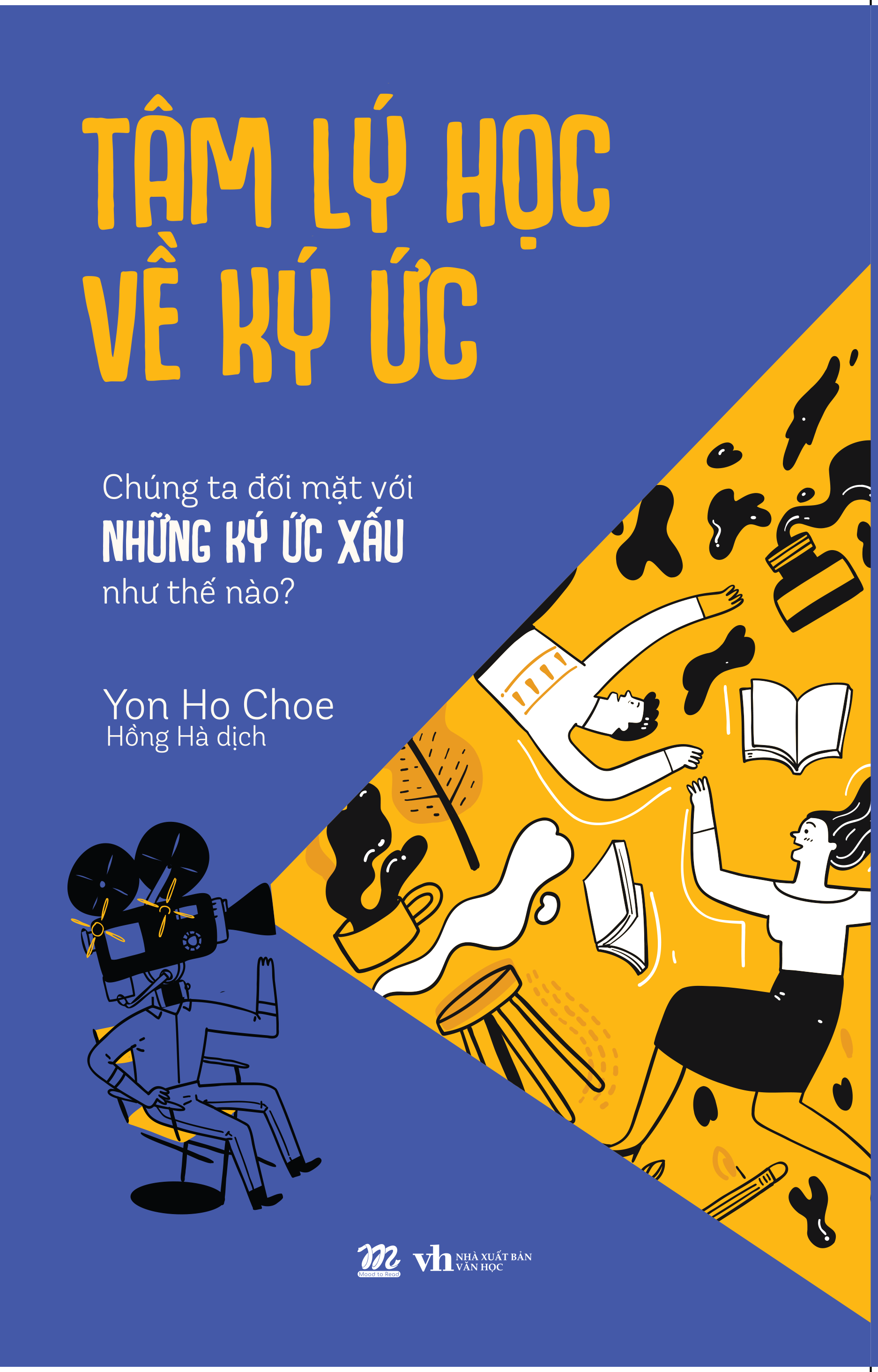 tâm lý học về ký ức - chúng ta đối mặt với những ký ức xấu như thế nào?