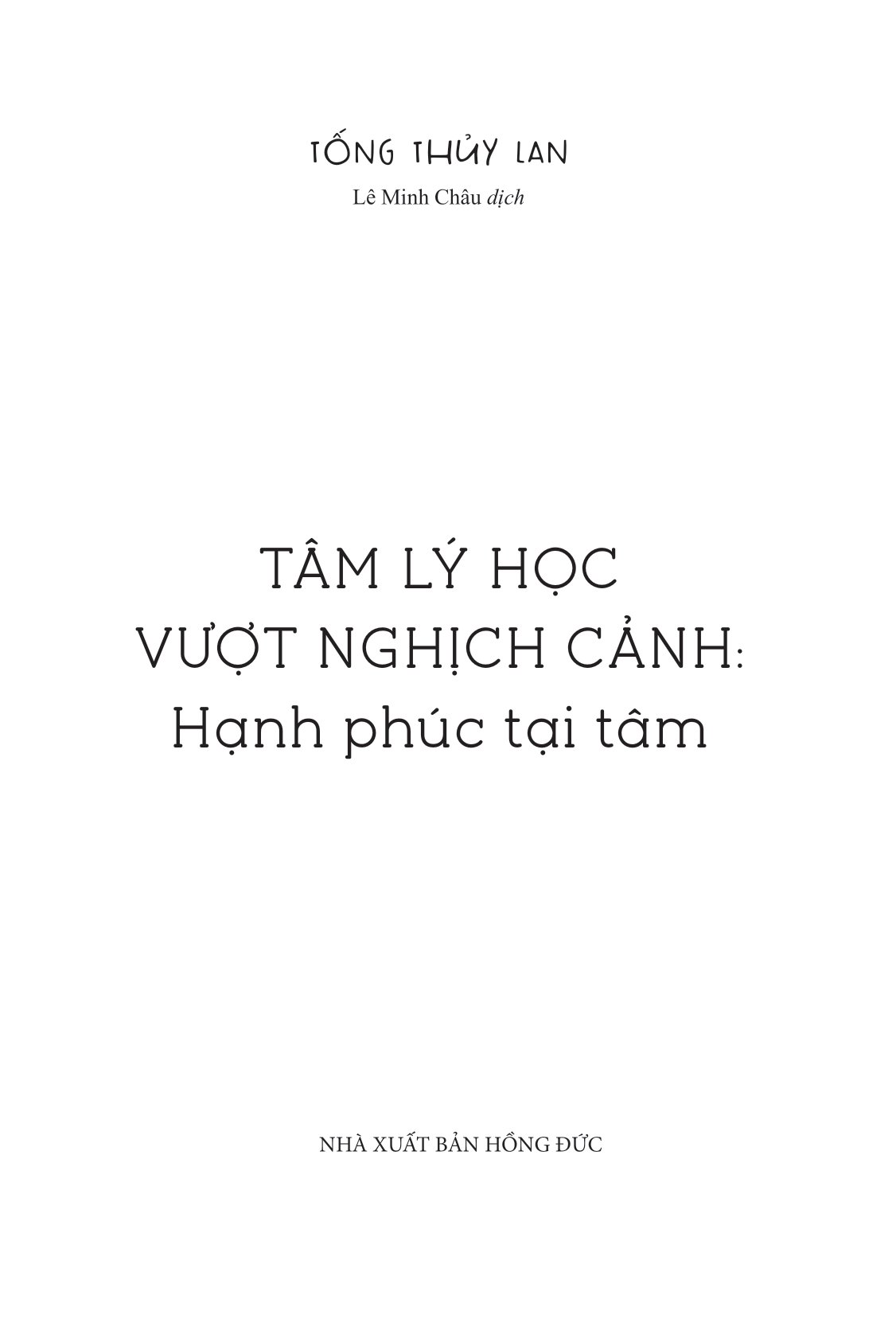 tâm lý học vượt nghịch cảnh - hạnh phúc tại tâm