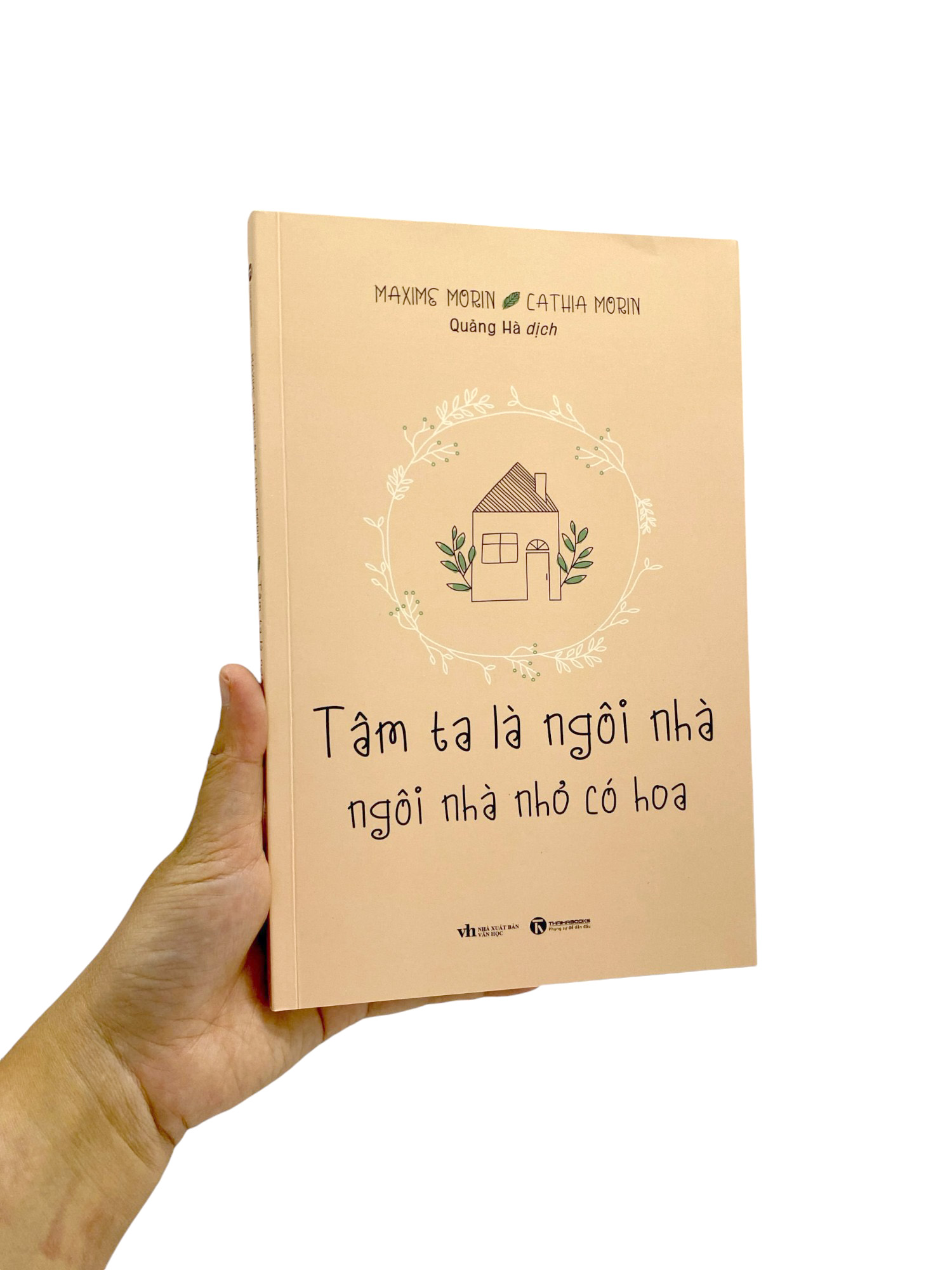 tâm ta là ngôi nhà - ngôi nhà nhỏ có hoa