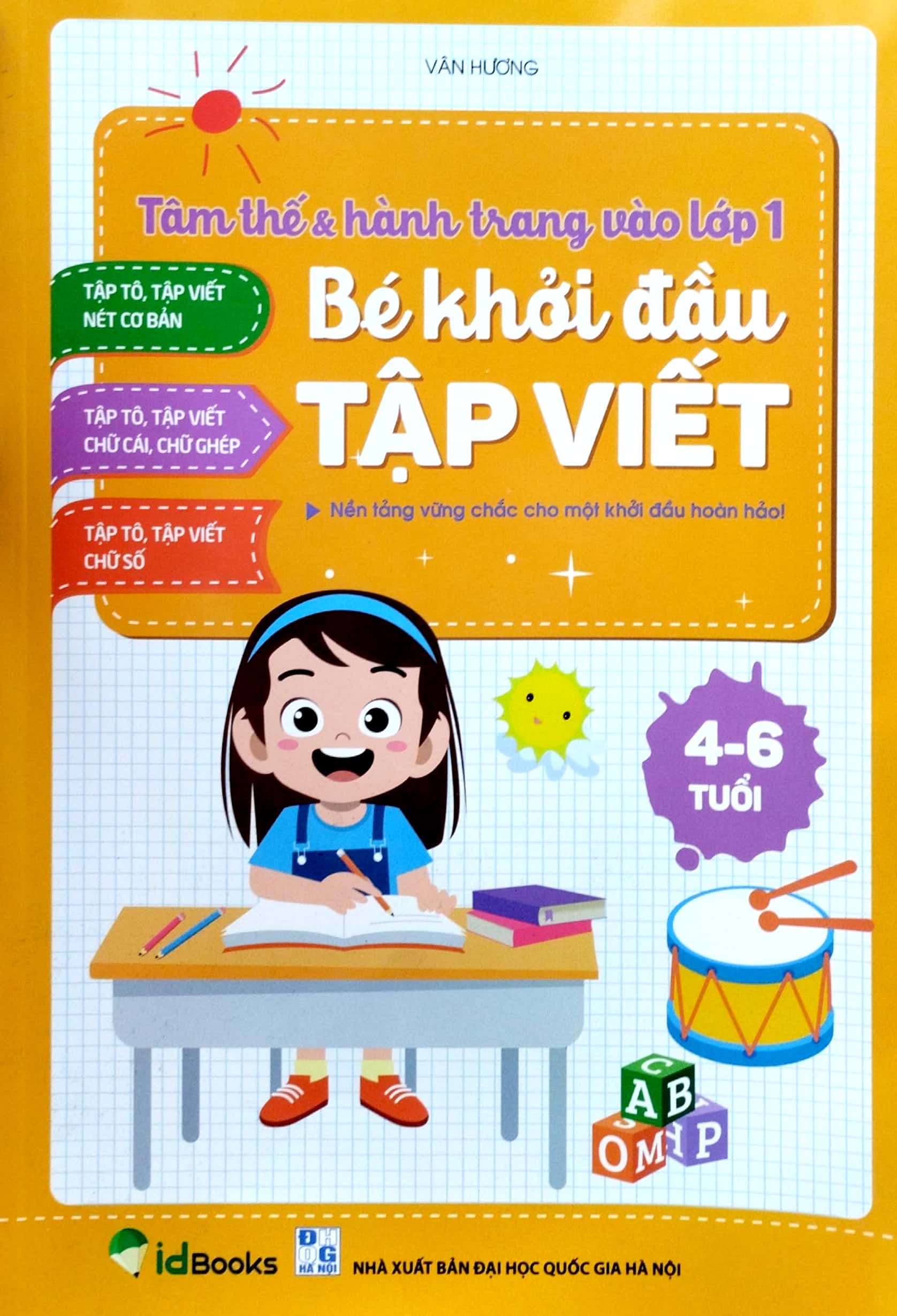 tâm thế và hành trang vào lớp 1 - bé khởi đầu tập viết