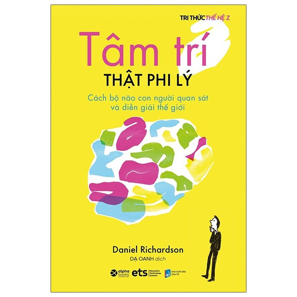 tâm trí thật phi lý