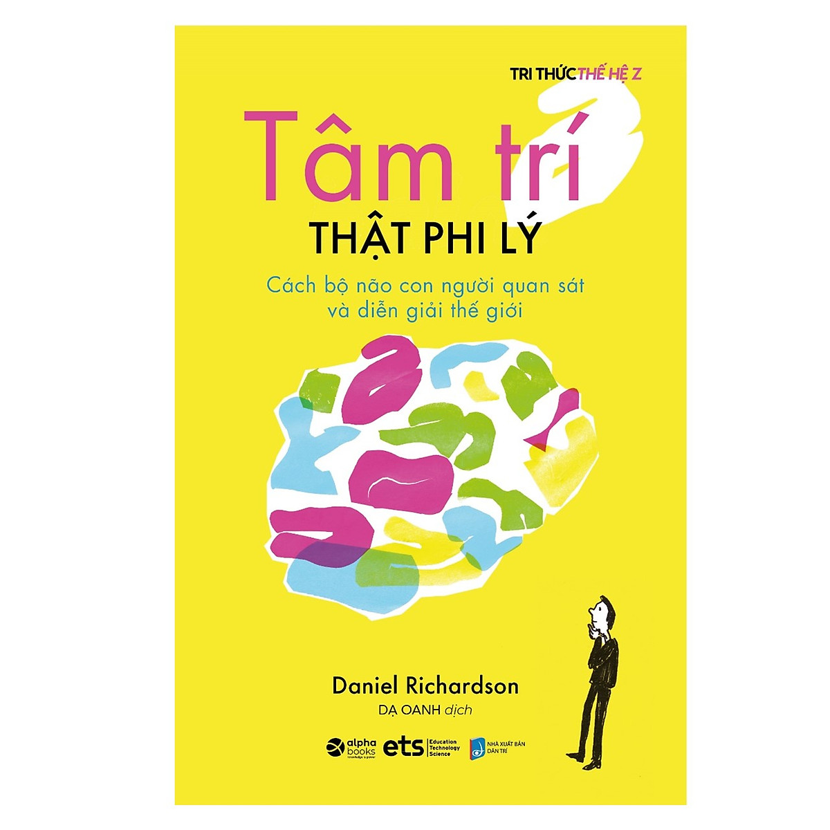 tâm trí thật phi lý