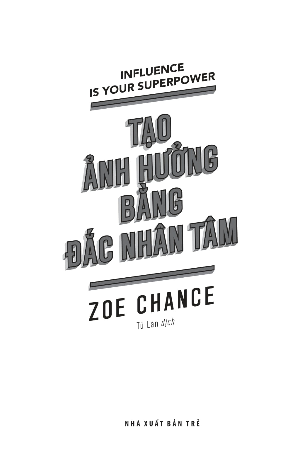 tạo ảnh hưởng bằng đắc nhân tâm