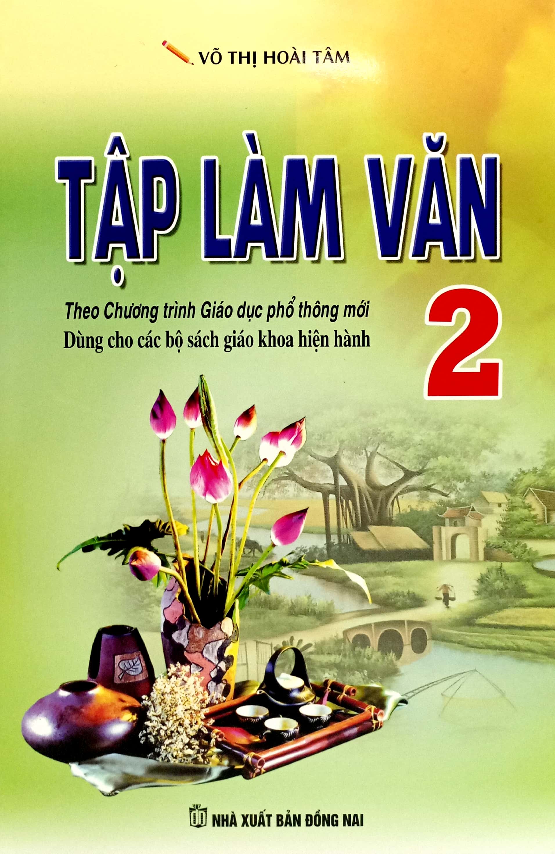 tập làm văn 2 (biên soạn theo chương trình gdpt mới)