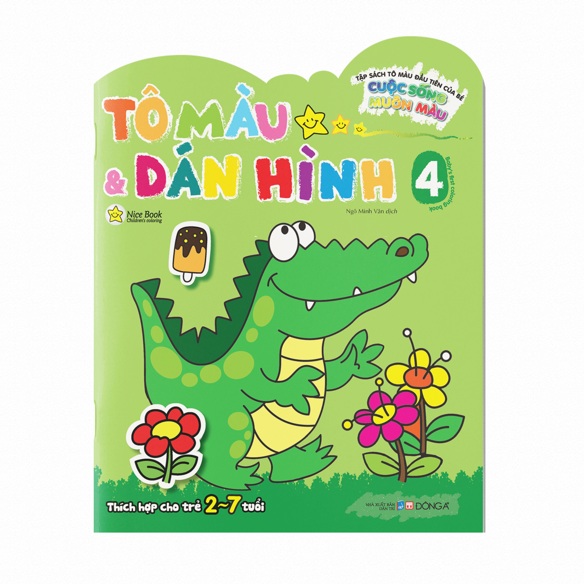 tập sách tô màu đầu tiên của bé - cuộc sống muôn màu - tô màu và dán hình - tập 4