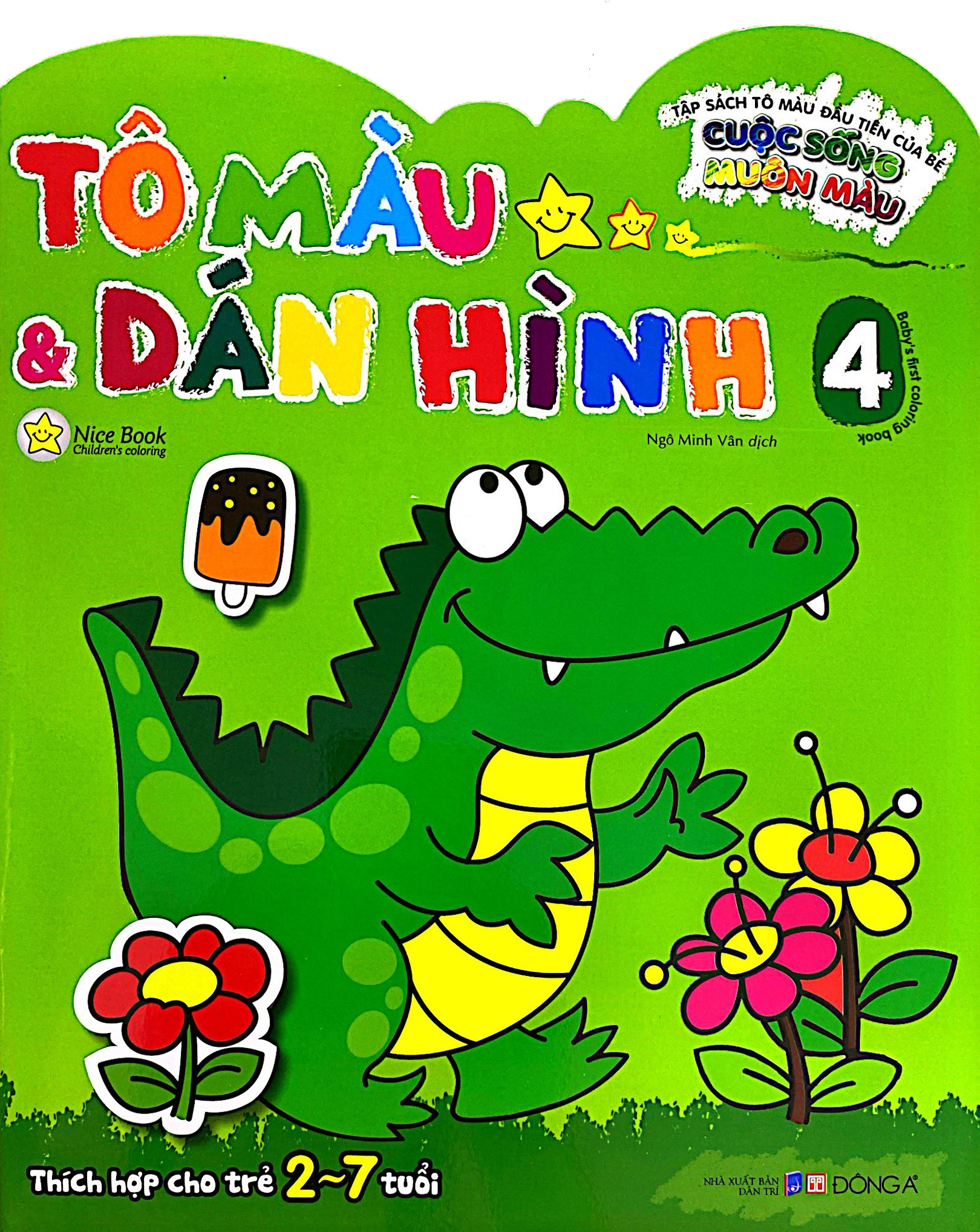 tập sách tô màu đầu tiên của bé - cuộc sống muôn màu - tô màu và dán hình - tập 4