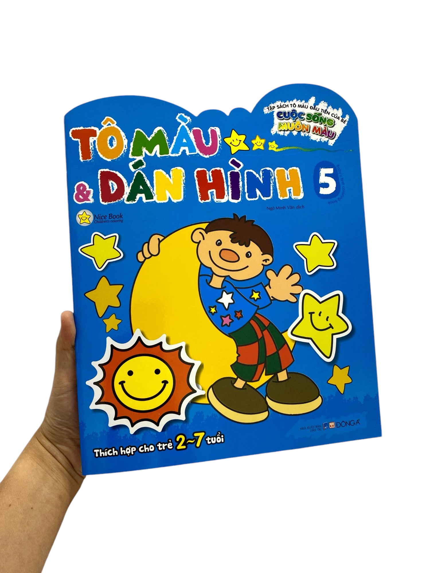 tập sách tô màu đầu tiên của bé - cuộc sống muôn màu - tô màu và dán hình - tập 5