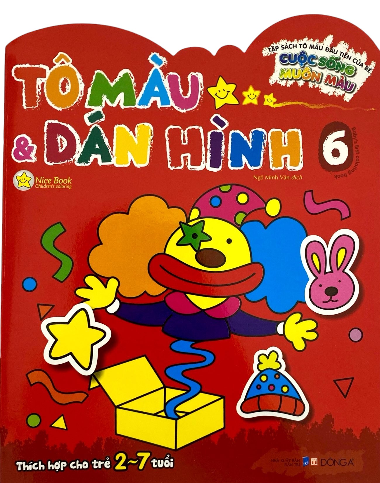 tập sách tô màu đầu tiên của bé - cuộc sống muôn màu - tô màu và dán hình - tập 6