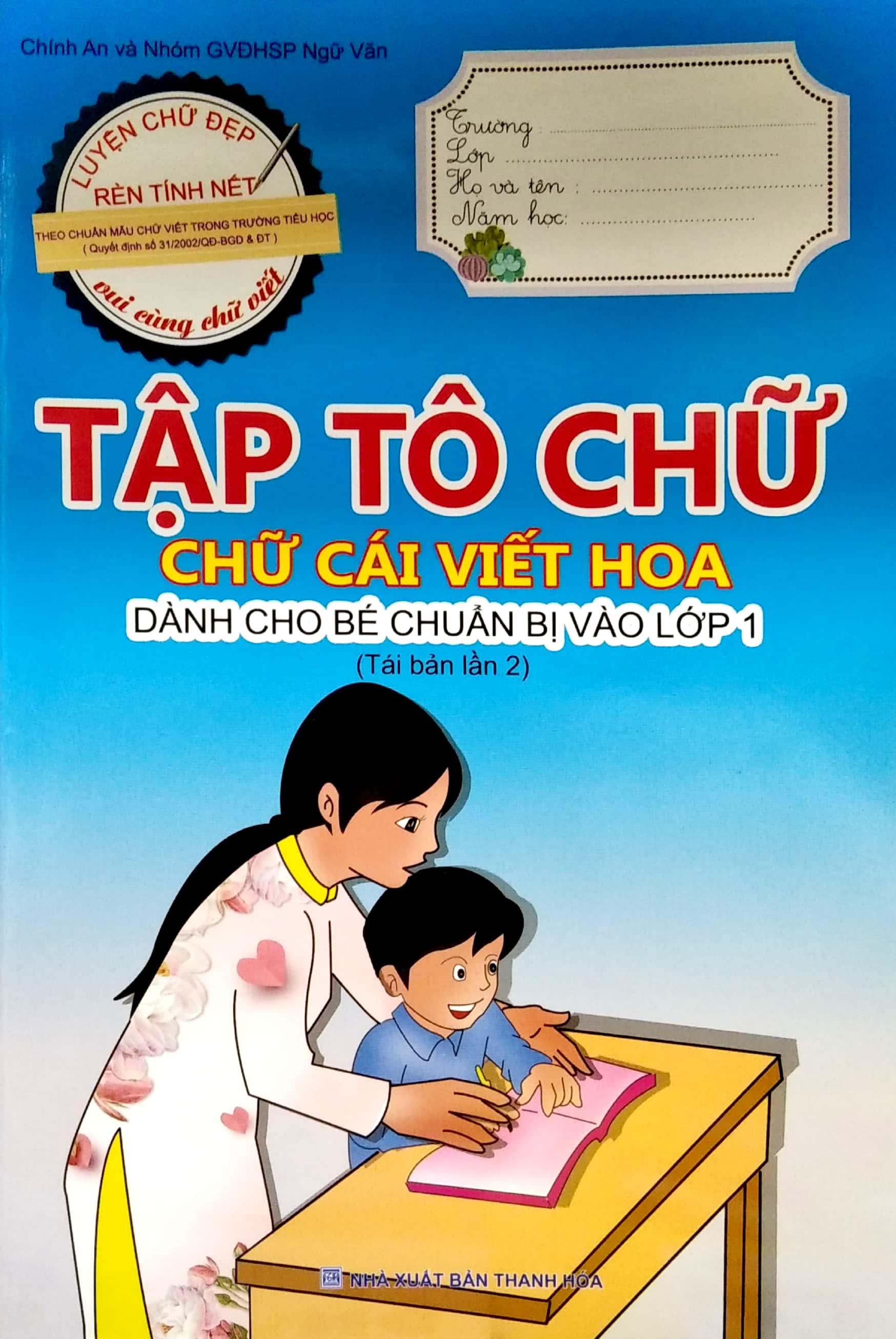 tập tô chữ - chữ cái viết hoa (dành cho bé chuẩn bị vào lớp 1)