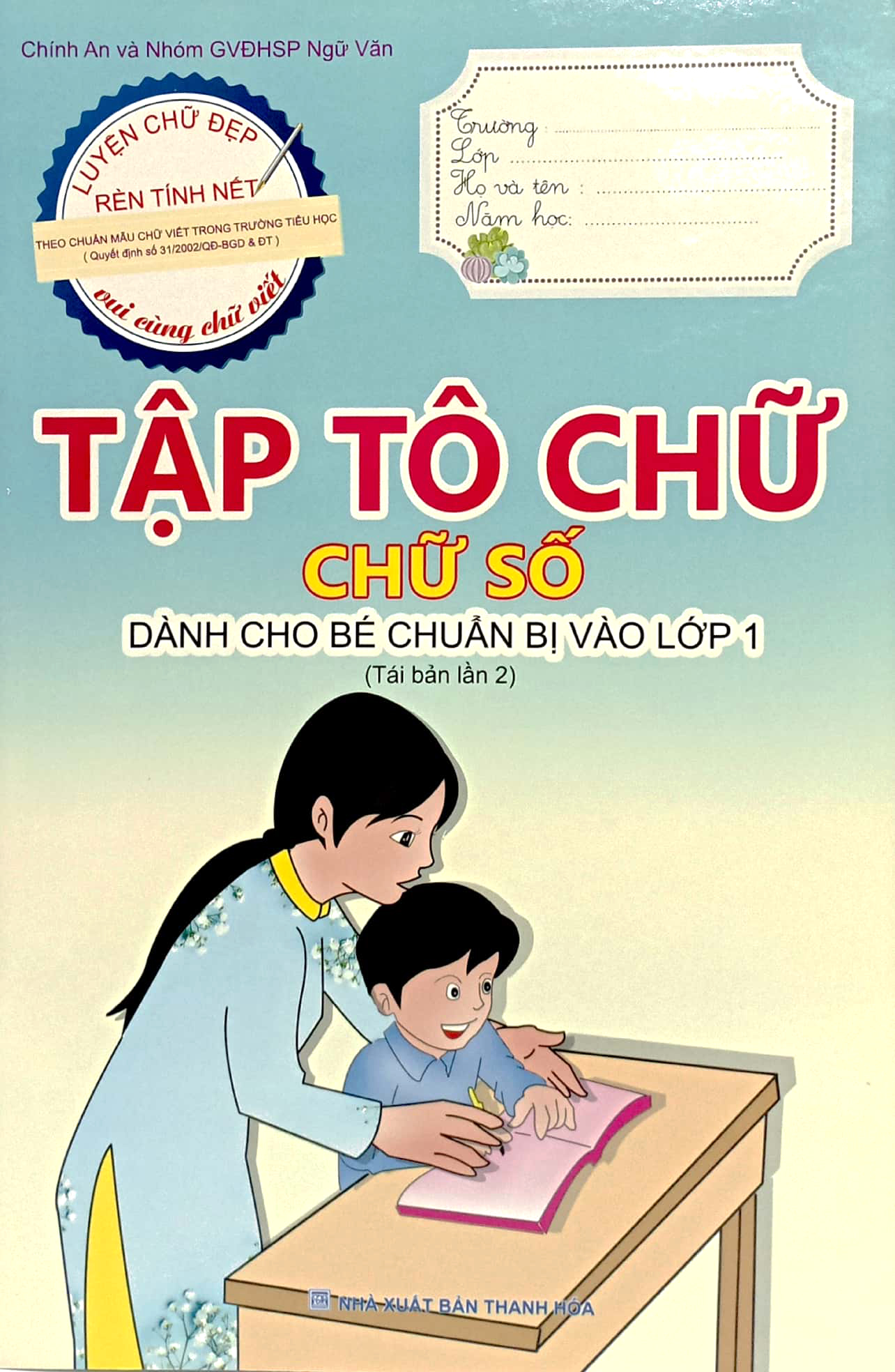 tập tô chữ - chữ số - dành cho bé chuẩn bị vào lớp 1 (tái bản 2023)