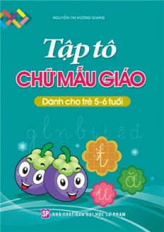 tập tô chữ mẫu giáo dành cho trẻ 5-6 tuổi