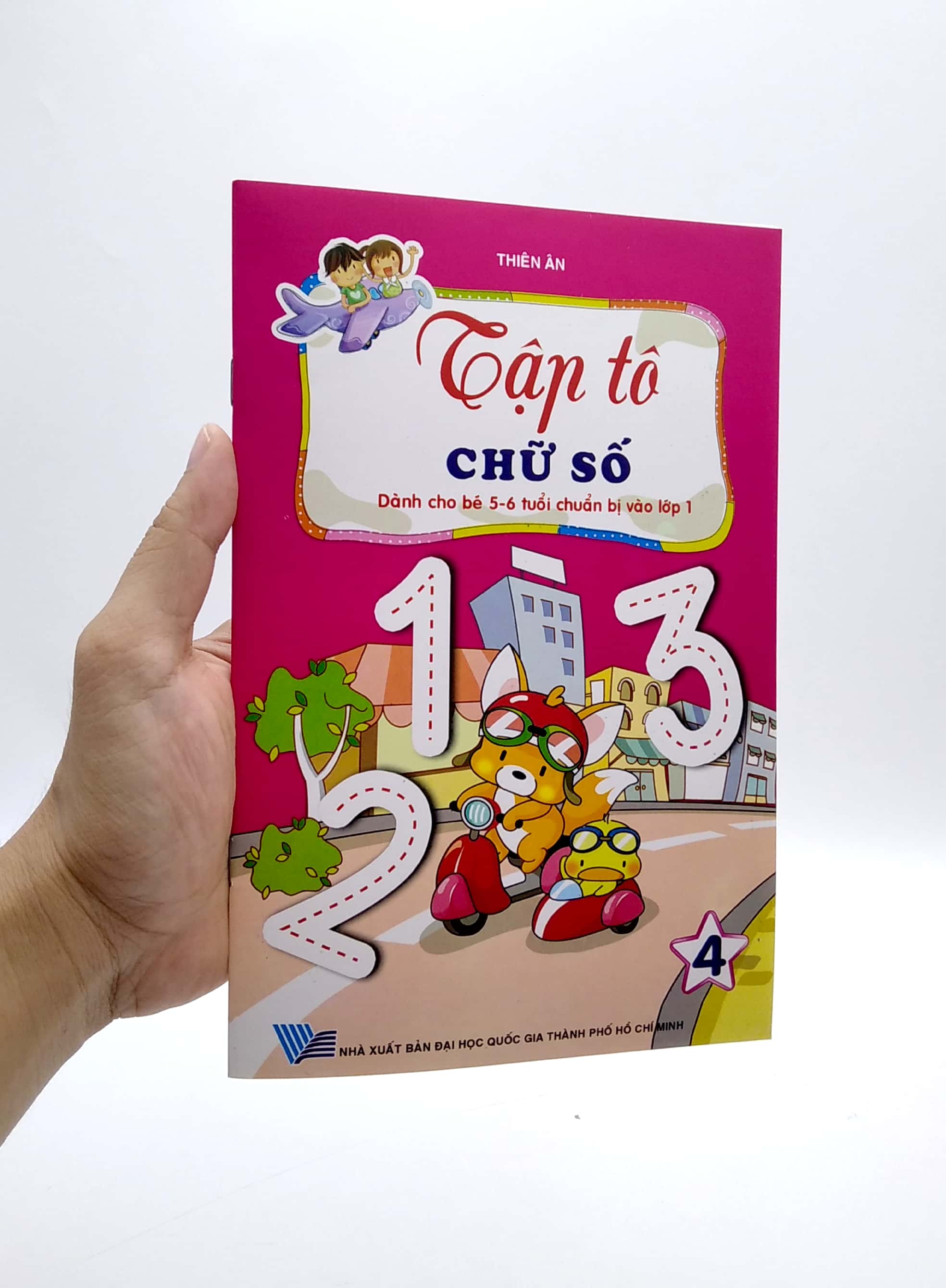 tập tô chữ số - quyển 4 (dành cho bé 5-6 tuổi chuẩn bị vào lớp 1)