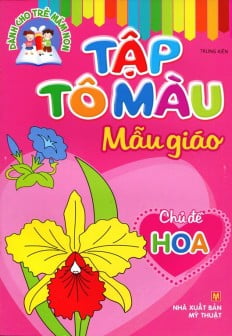 tập tô màu mẫu giáo - chủ đề hoa (tái bản 2023)