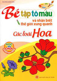tập tô màu và nhận biết thế giới xung quanh - các loại hoa
