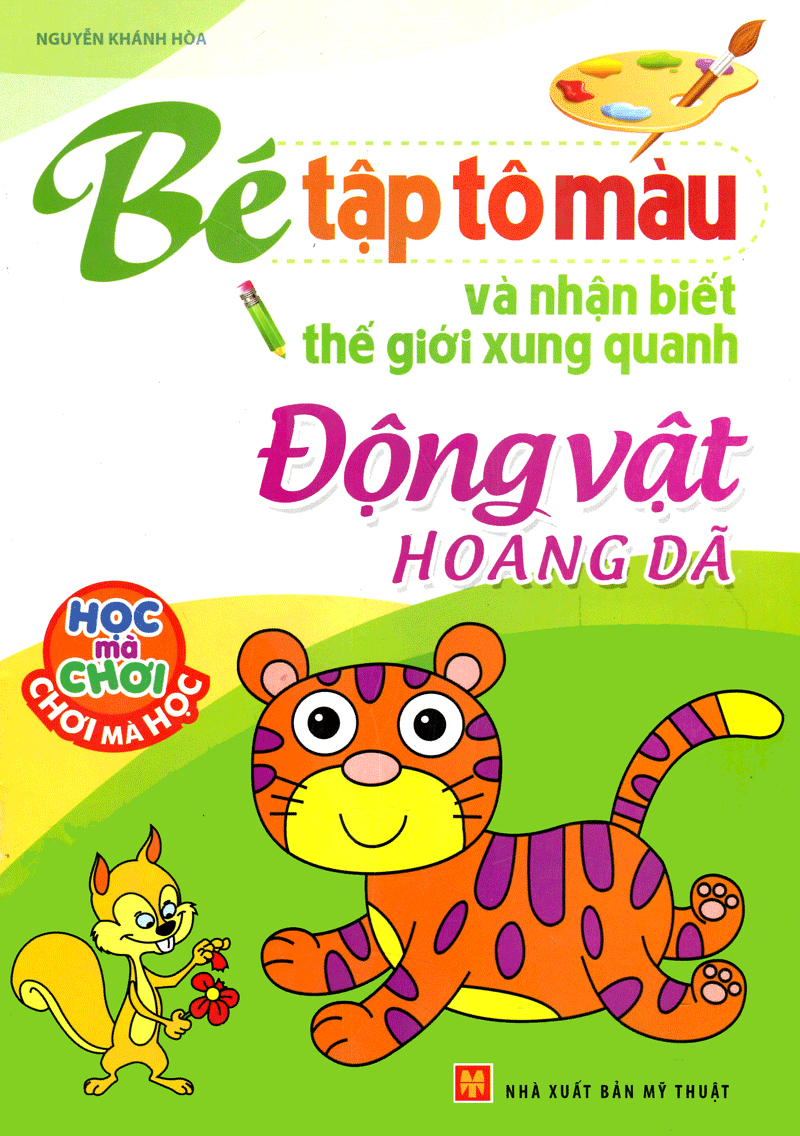 tập tô màu và nhận biết thế giới xung quanh - động vật hoang dã