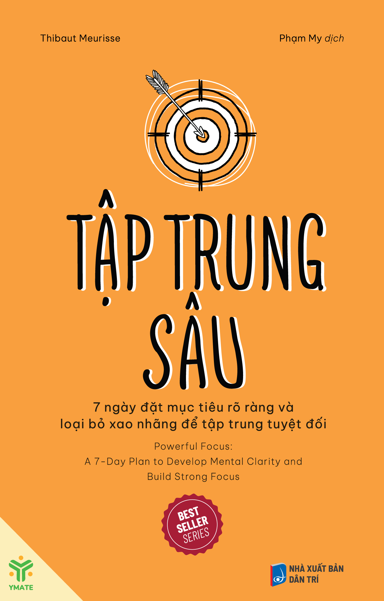 tập trung sâu - 7 ngày đặt mục tiêu rõ ràng và loại bỏ xao nhãng để tập trung tuyệt đối