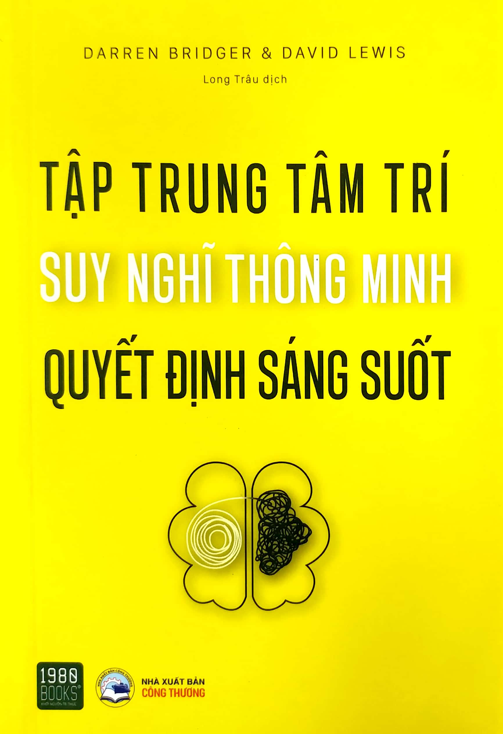 tập trung tâm trí, suy nghĩ thông minh, quyết định sáng suốt
